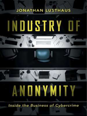 cover image of Industry of Anonymity